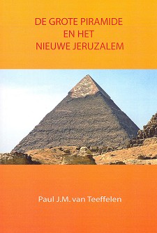 De grote piramide en het nieuwe Jeruzale